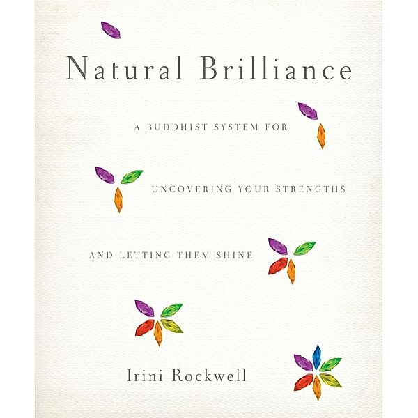 Natural Brilliance, Irini Rockwell