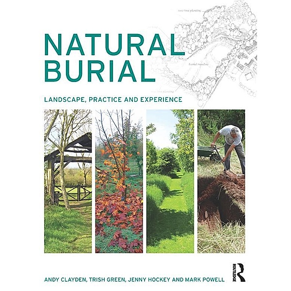 Natural Burial, Andy Clayden, Trish Green, Jenny Hockey, Mark Powell