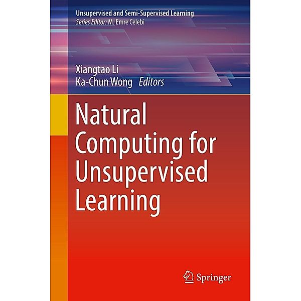 Natural Computing for Unsupervised Learning / Unsupervised and Semi-Supervised Learning