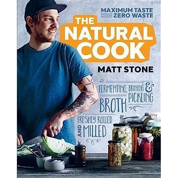 Natural Cook, Matt Stone