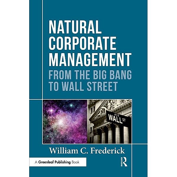 Natural Corporate Management, William C. Frederick