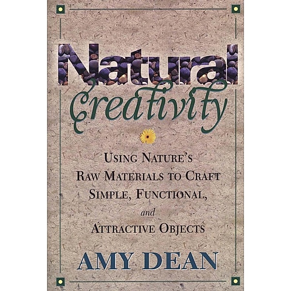 Natural Creativity, AMY DEAN