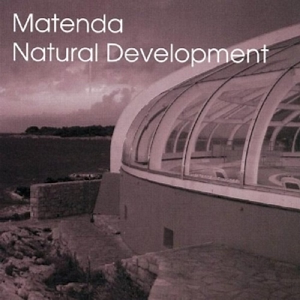 Natural Development, Matenda