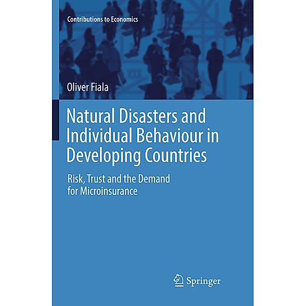 Natural Disasters and Individual Behaviour in Developing Countries, Oliver Fiala