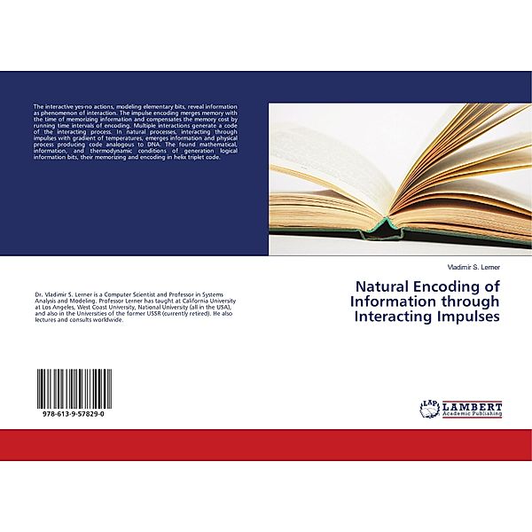 Natural Encoding of Information through Interacting Impulses, Vladimir S. Lerner