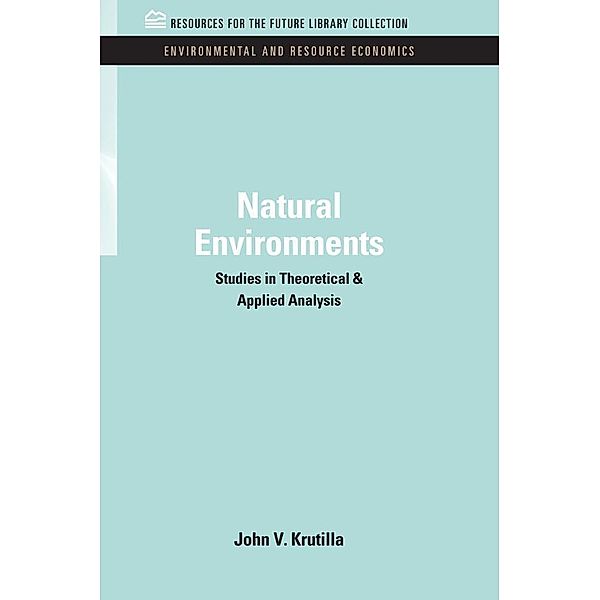 Natural Environments, John V. Krutilla