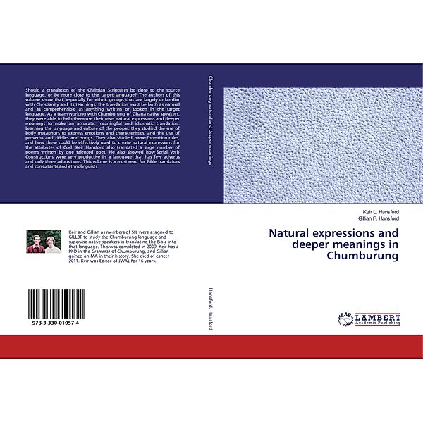 Natural expressions and deeper meanings in Chumburung, Keir L. Hansford, Gillian F. Hansford