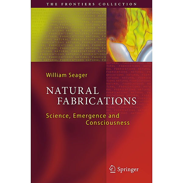 Natural Fabrications, William Seager