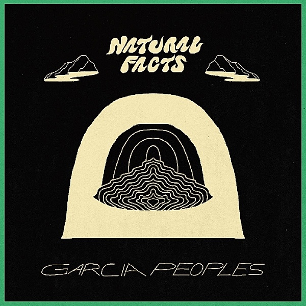 Natural Facts (Vinyl), Garcia Peoples