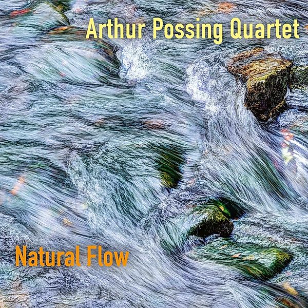 Natural Flow, Arthur-Quartet- Possing