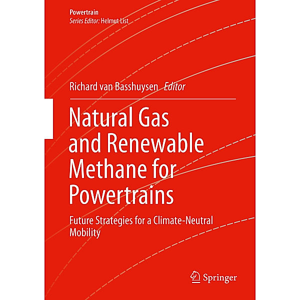 Natural Gas and Renewable Methane for Powertrains