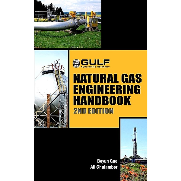 Natural Gas Engineering Handbook, Boyan Guo, Ali Ghalambor