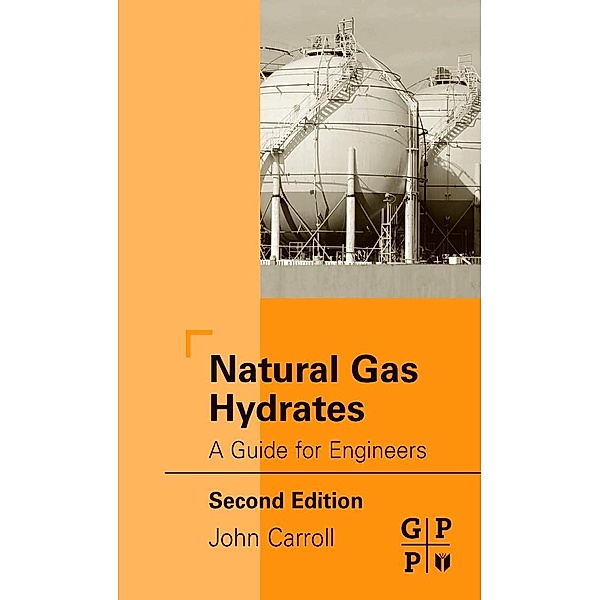 Natural Gas Hydrates, John Carroll