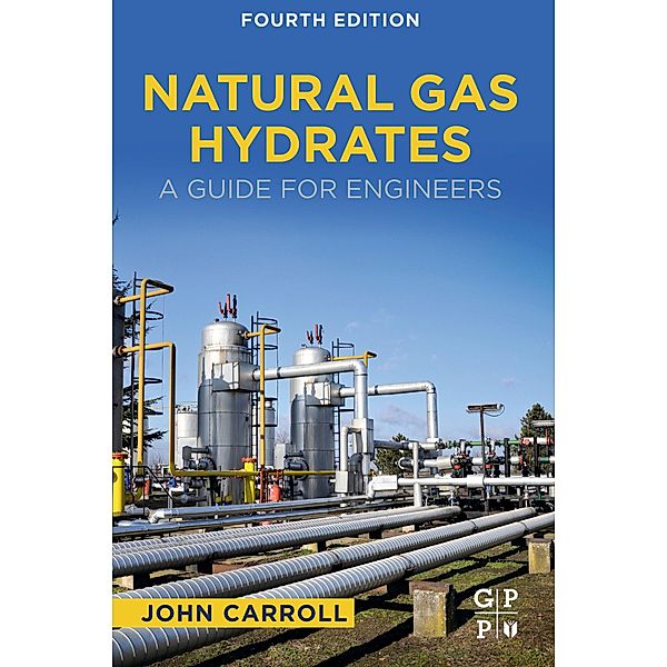 Natural Gas Hydrates, John Carroll