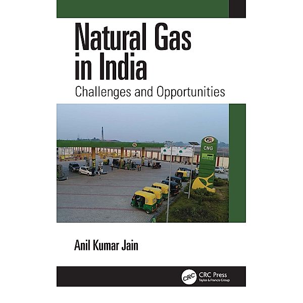 Natural Gas in India, Anil Kumar Jain