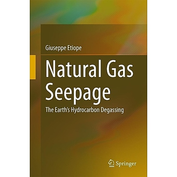 Natural Gas Seepage, Giuseppe Etiope