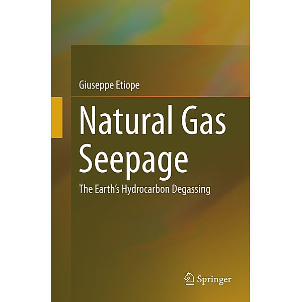 Natural Gas Seepage, Giuseppe Etiope