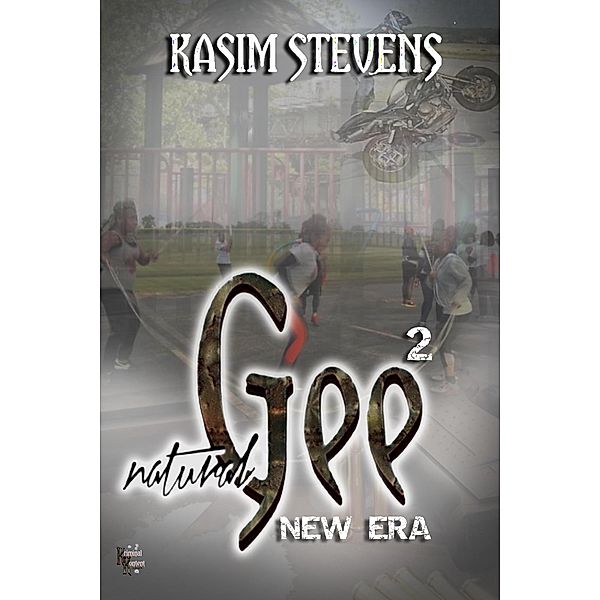 Natural Gee 2: New Era / Natural Gee, Kasim Stevens