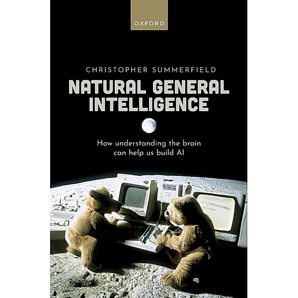 Natural General Intelligence, Christopher Summerfield
