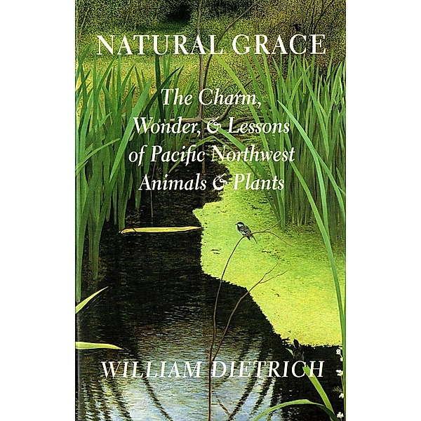 Natural Grace, William Dietrich