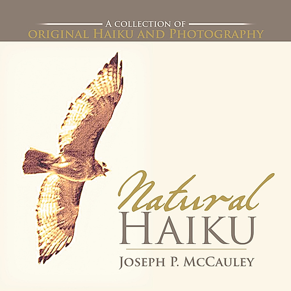 Natural Haiku, Joseph P. McCauley