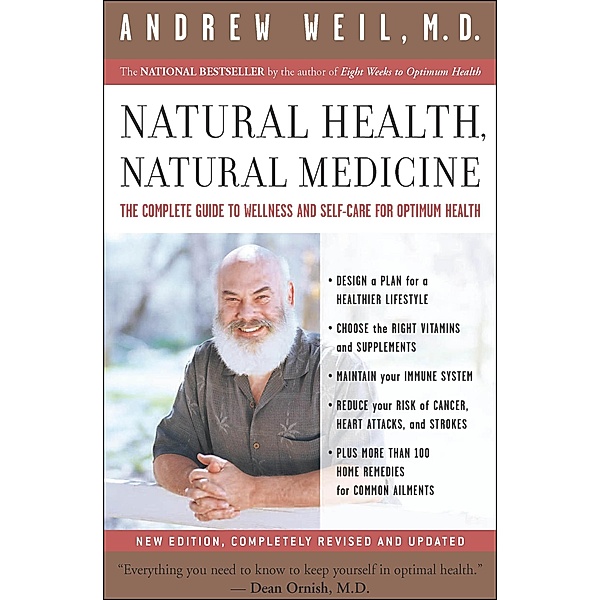 Natural Health, Natural Medicine, Andrew Weil