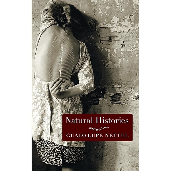 Natural Histories, Guadalupe Nettel