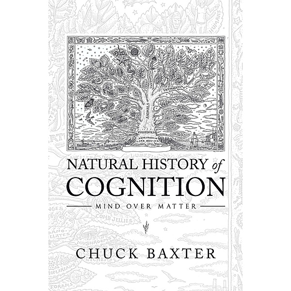 Natural History of Cognition, Chuck Baxter