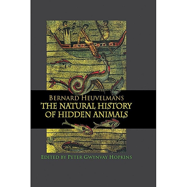 Natural History Of Hidden Animals, Bernard Heuvelmans