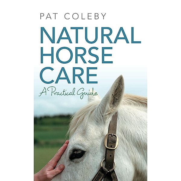 Natural Horse Care, Pat Coleby