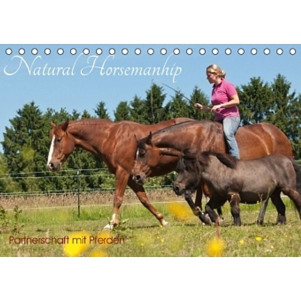 Natural Horsemanship - Partnerschaft mit Pferden (Tischkalender 2016 DIN A5 quer), Meike Bölts