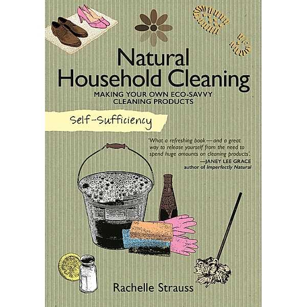 Natural Household Cleaning / Self-Sufficiency, Rachelle Strauss