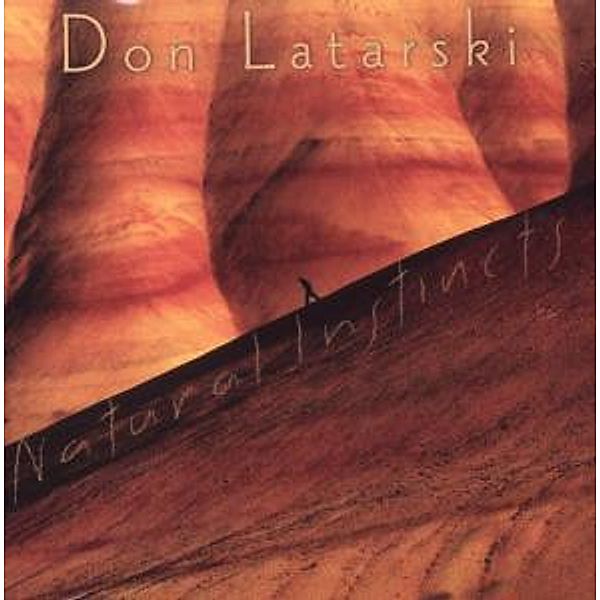 Natural Instincts, Don Latarski