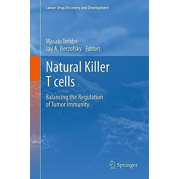 Natural Killer T cells / Cancer Drug Discovery and Development, Masaki Terabe