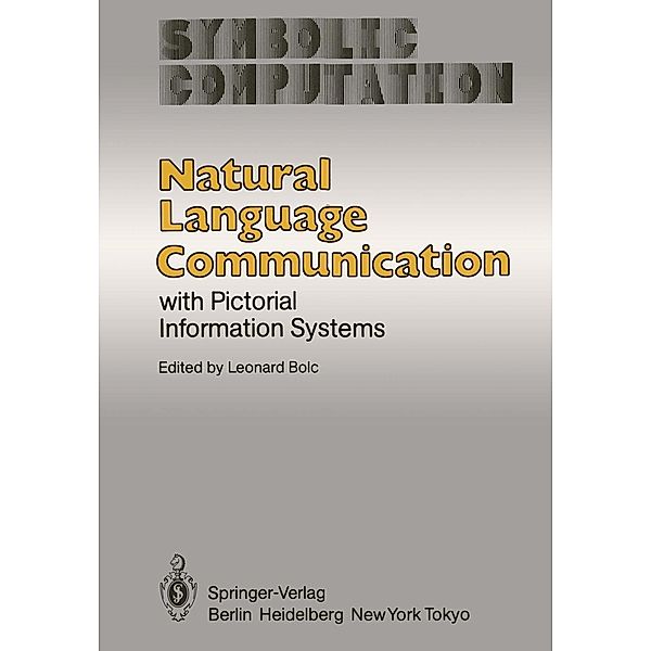 Natural Language Communication with Pictorial Information Systems / Symbolic Computation