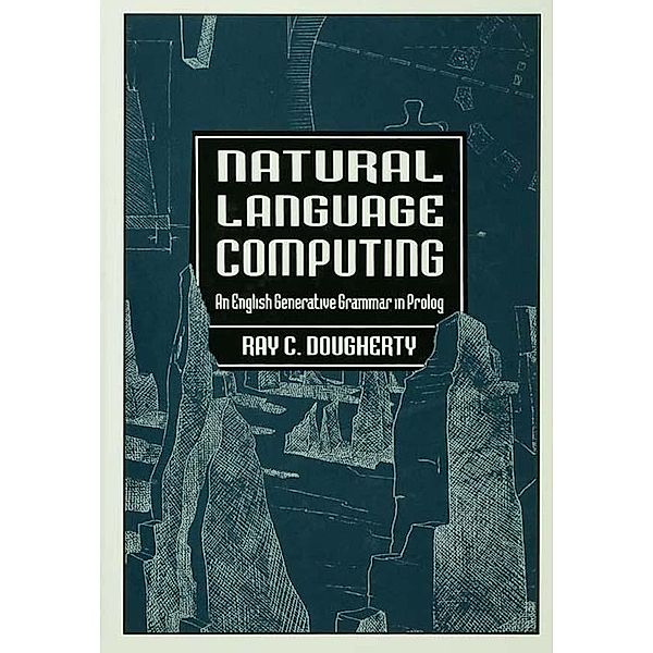 Natural Language Computing, Ray C. Dougherty