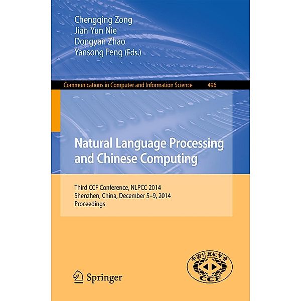 Natural Language Processing and Chinese Computing / Communications in Computer and Information Science Bd.496