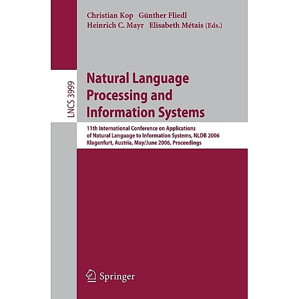 Natural Language Processing and Information Systems / Lecture Notes in Computer Science Bd.3999