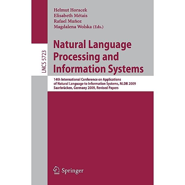 Natural Language Processing and Information Systems / Lecture Notes in Computer Science Bd.5723