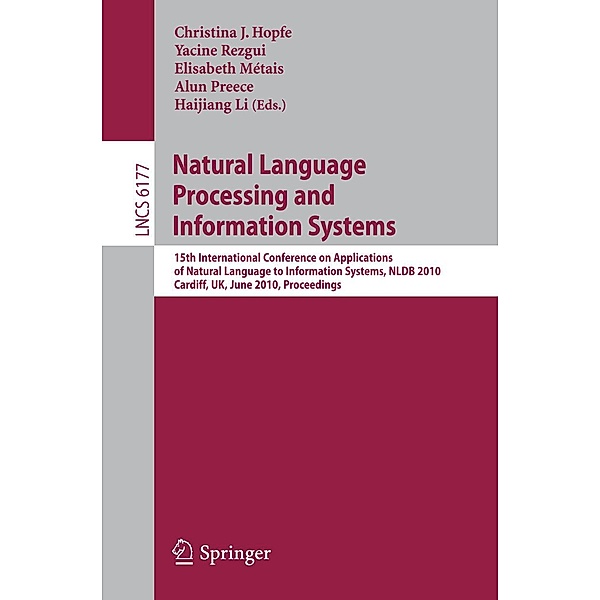 Natural Language Processing and Information Systems / Lecture Notes in Computer Science Bd.6177