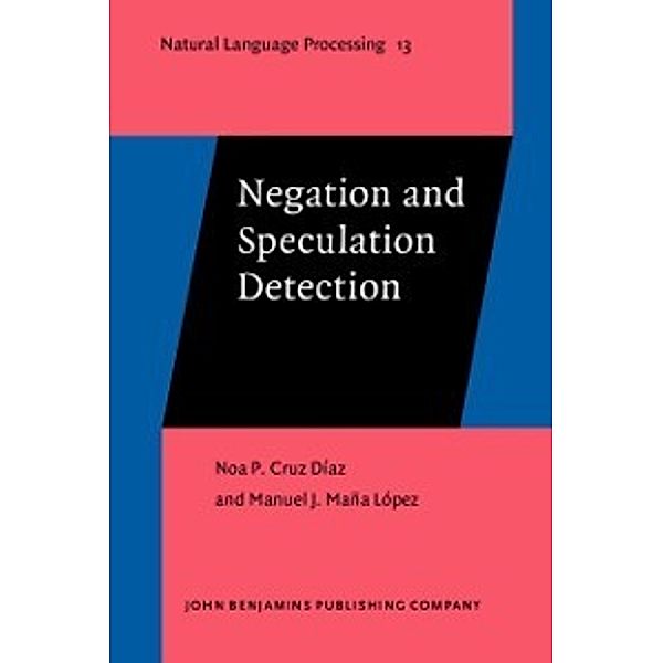 Natural Language Processing: Negation and Speculation Detection, Cruz Diaz Noa P. Cruz Diaz, Mana Lopez Manuel J. Mana Lopez