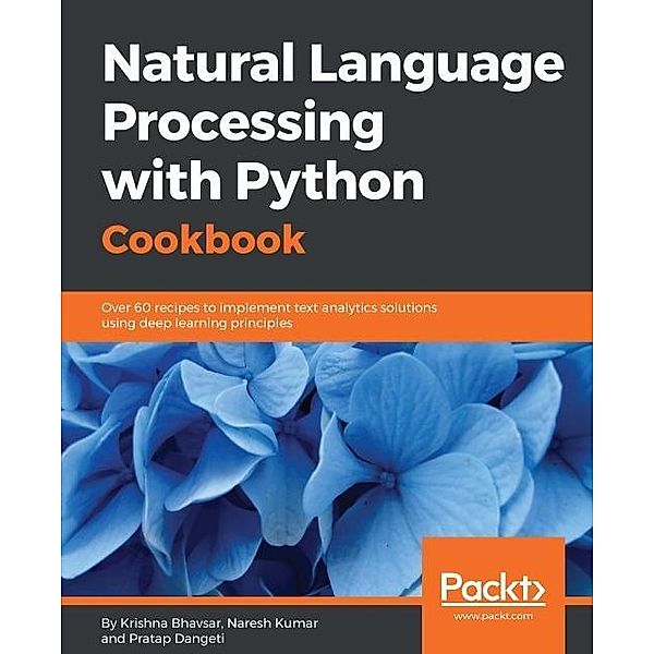 Natural Language Processing with Python Cookbook, Krishna Bhavsar