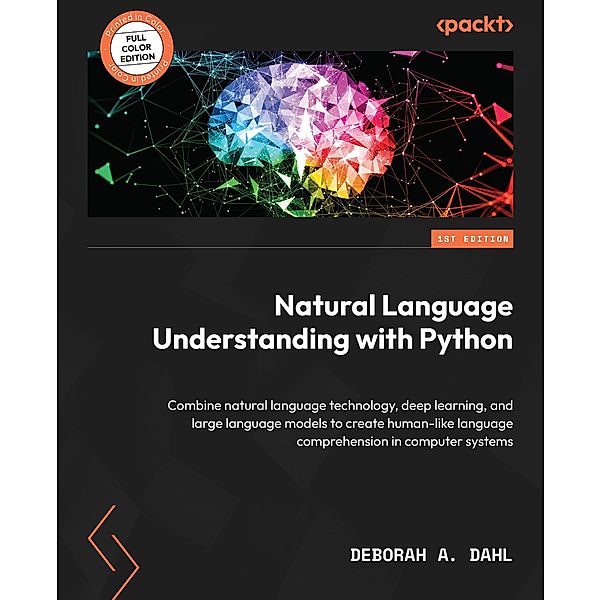 Natural Language Understanding with Python, Deborah A. Dahl