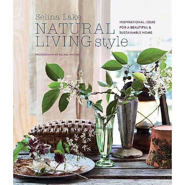 Natural Living Style, Selina Lake