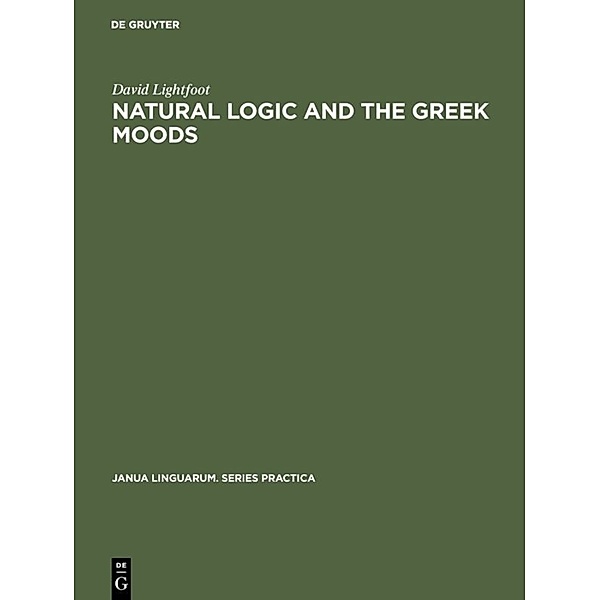 Natural Logic and the Greek Moods, David Lightfoot