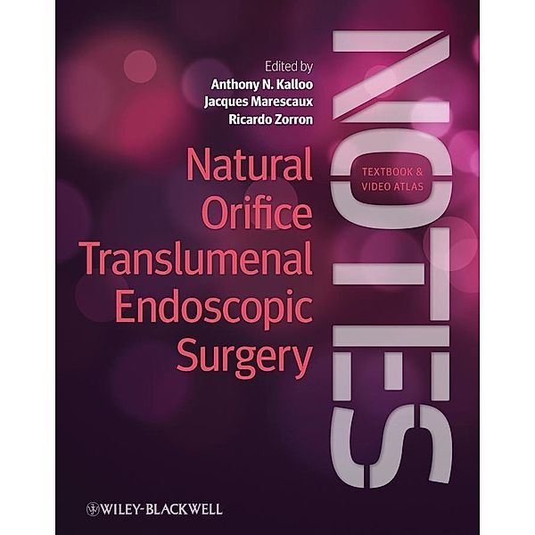 Natural Orifice Translumenal Endoscopic Surgery (NOTES)