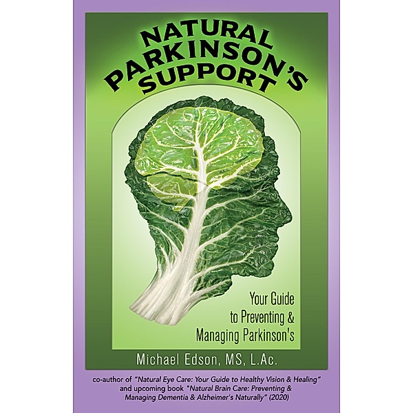 Natural Parkinson's Support, Michael Edson L. Ac.