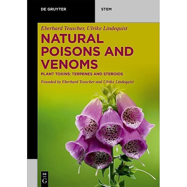 Natural Poisons and Venoms / De Gruyter STEM, Eberhard Teuscher, Ulrike Lindequist