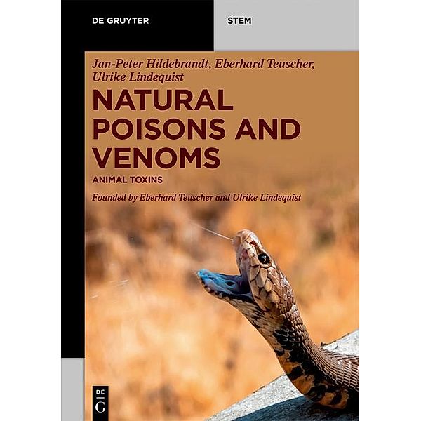 Natural Poisons and Venoms / De Gruyter STEM, Jan-Peter Hildebrandt, Eberhard Teuscher, Ulrike Lindequist