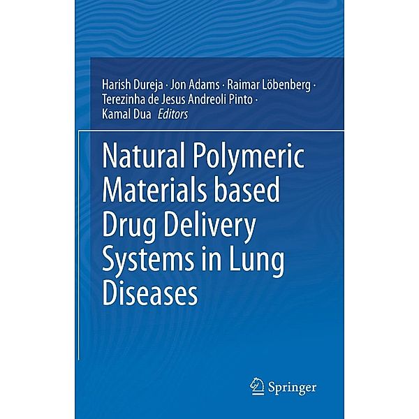 Natural Polymeric Materials based Drug Delivery Systems in Lung Diseases